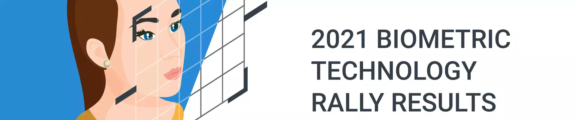 2021 Biometric technology Rally Results 